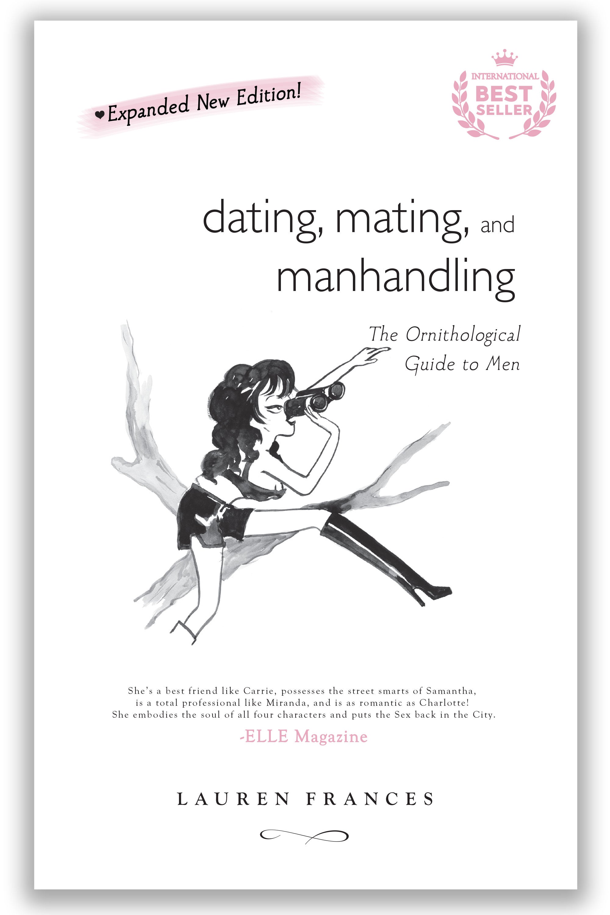 Dating, Mating, & Manhandling, the Ornithological Guide to Men – Lauren  Frances Love Coaching